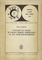 Poglądy na naukę w Polsce okresu Oświecenia na tle ogólnoeuropejskim.