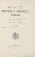 Materyały Antropologiczno-Archeologiczne i Etnograficzne. T. 12 (1912).