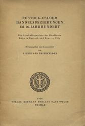 Rostock-Osloer Handelsbeziehungen im 16. Jahrhundert.