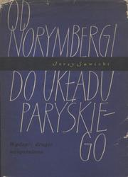 Od Norymbergi do układu paryskiego.