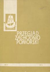 Przegląd Zachodniopomorski. R. 16 (1972), z. 4.