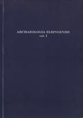 Archaeologia Elbingensis. Vol. 1 (1992).