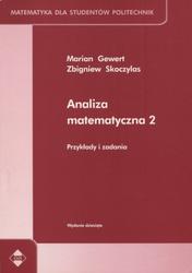 Analiza matematyczna 2. [Vol. 2] Przykłady i zadania.