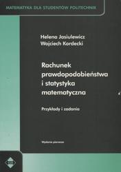 Rachunek prawdopodobieństwa i statystyka matematyczna. [Vol. 2] Przykłady i zadania.