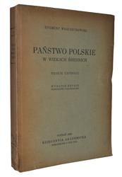 Państwo polskie w wiekach średnich.