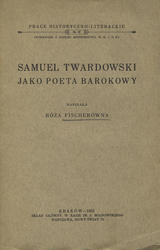 Samuel Twardowski jako poeta barokowy.