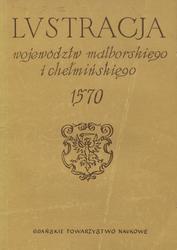 Lustracja województw malborskiego i chełmińskiego 1570.