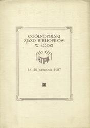 Ogólnopolski Zjazd Bibliofilów w Łodzi : 18-20 września 1987.