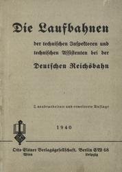 Die Laufbahnen der technischen Inspektoren und technischen Assistentenbei der Deutschen Reichsbahn.