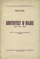 Bonifratrzy w Wilnie (1635-1843-1924).