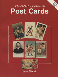 The collector's guide to post cards.