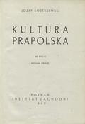 Kostrzewski Józef – Kultura prapolska.