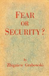 Fear or security?