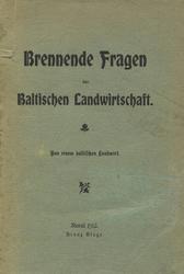 Brennende Fragen der Baltischen Landwirtschaft.